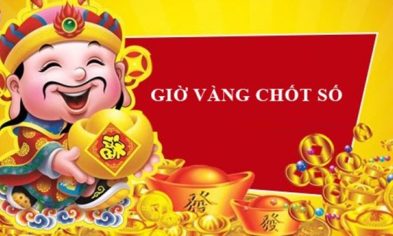Giờ vàng chốt số miền bắc hôm nay