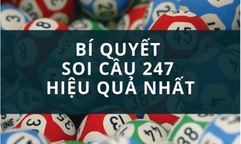Tuyệt chiêu Soi cầu 247 hôm nay "bách phát bách trúng"