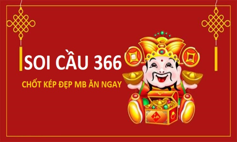 Soi cầu 366 hôm nay
