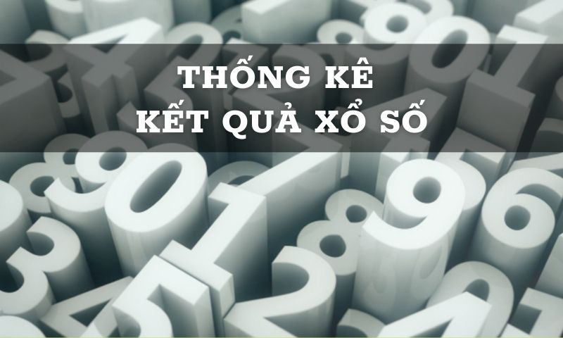 Thống kê kết quả chu kỳ càng dài càng tốt